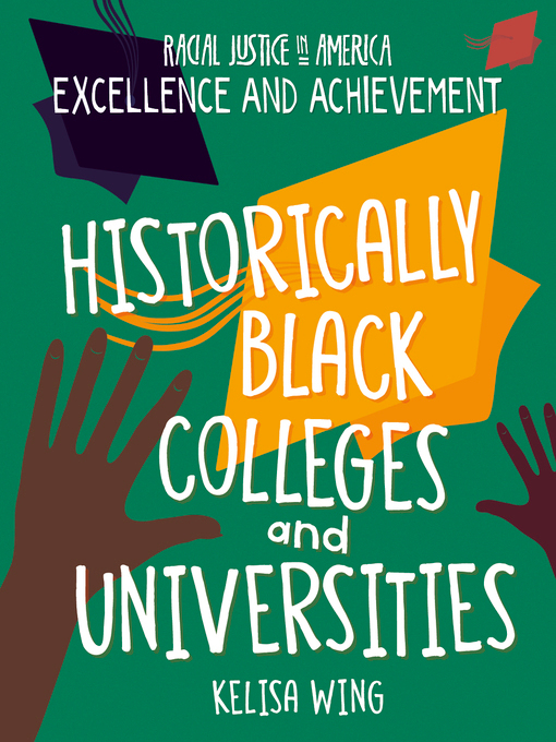 Title details for Historically Black Colleges and Universities by Kelisa Wing - Available